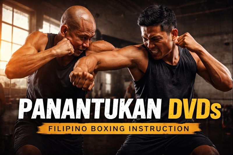 Panantukan DVDs: The Complete Guide to Filipino Boxing